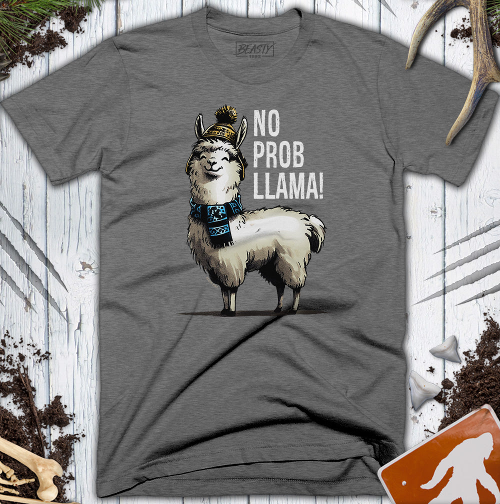 No Probllama Llama T-Shirt