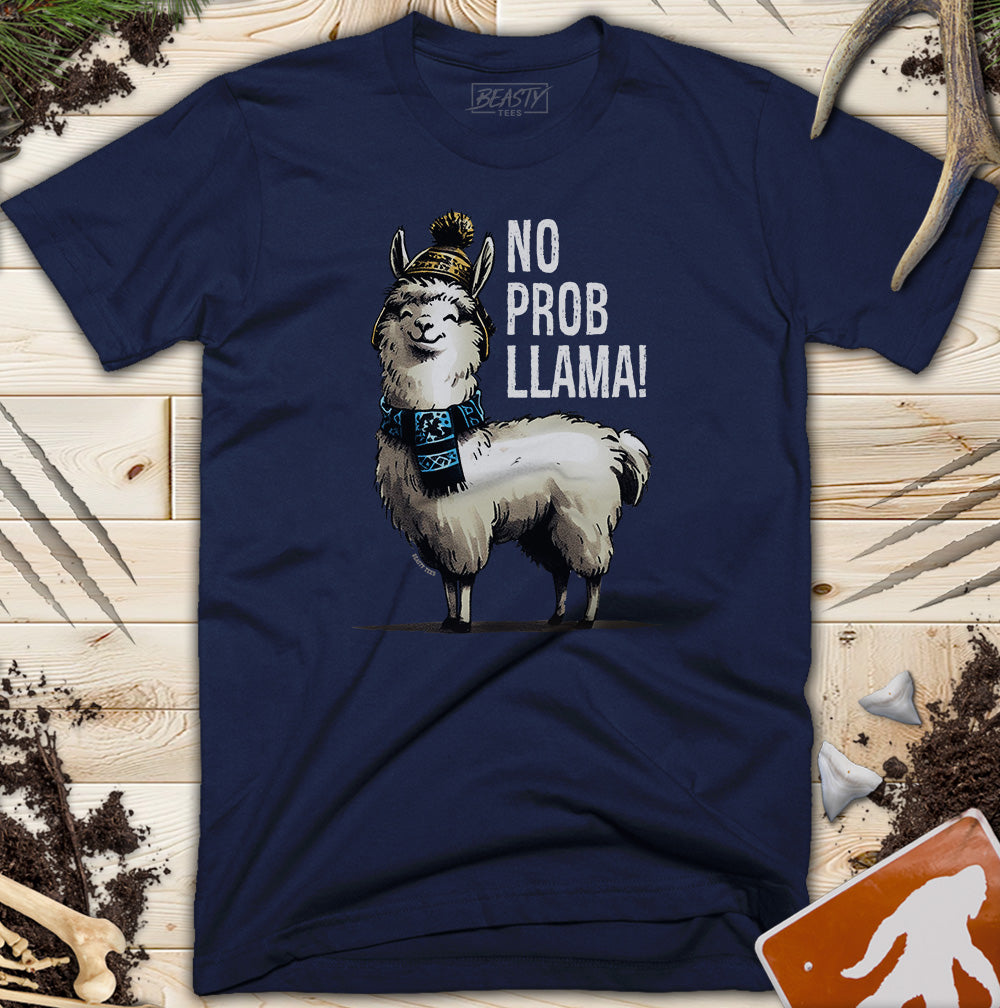 No Probllama Llama T-Shirt