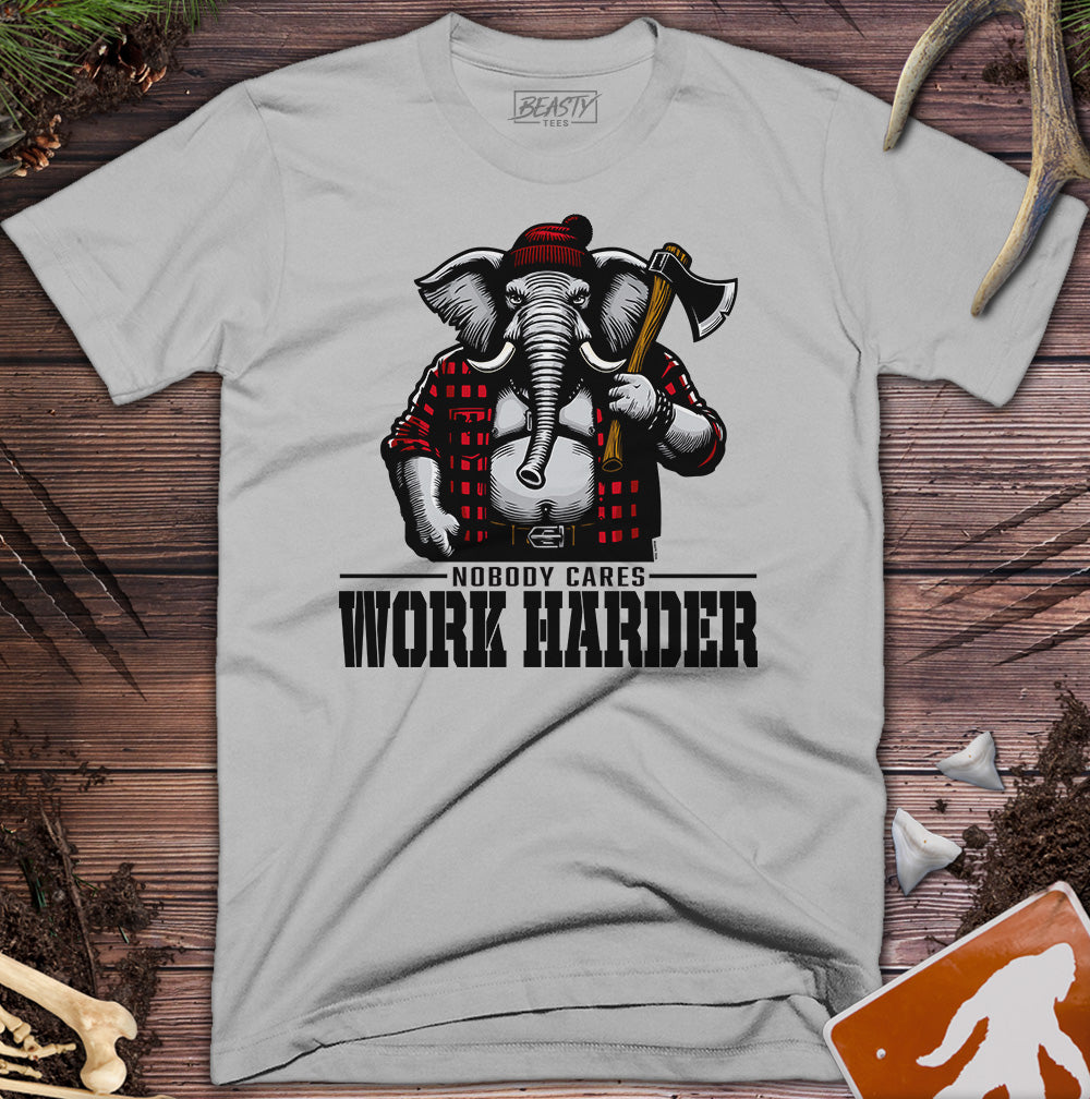 Nobody Cares Work Harder Elephant T-Shirt