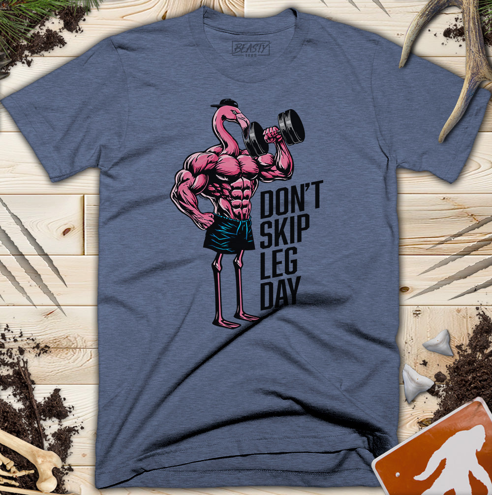 Don't Skip Leg Day Flamingo T-Shirt