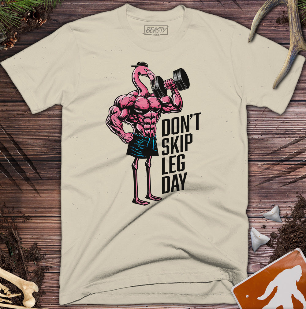 Don't Skip Leg Day Flamingo T-Shirt