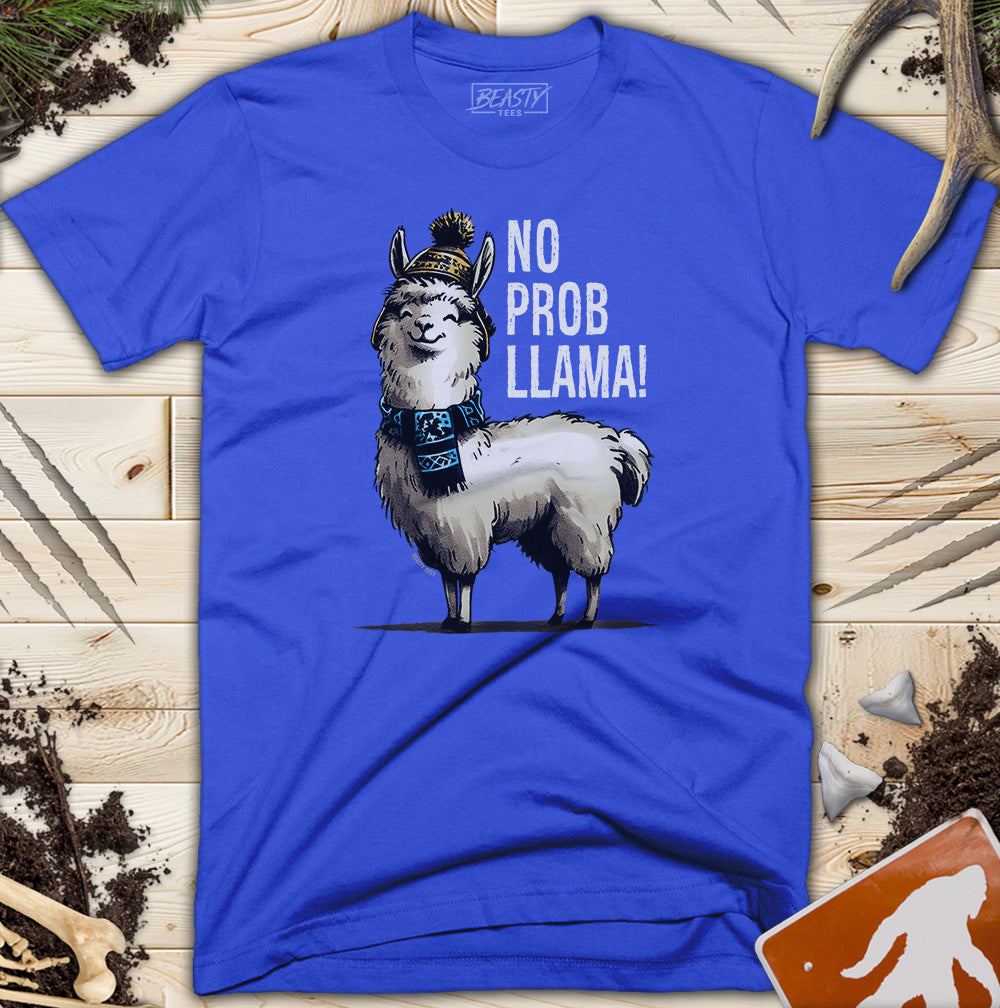 No Probllama Llama T-Shirt