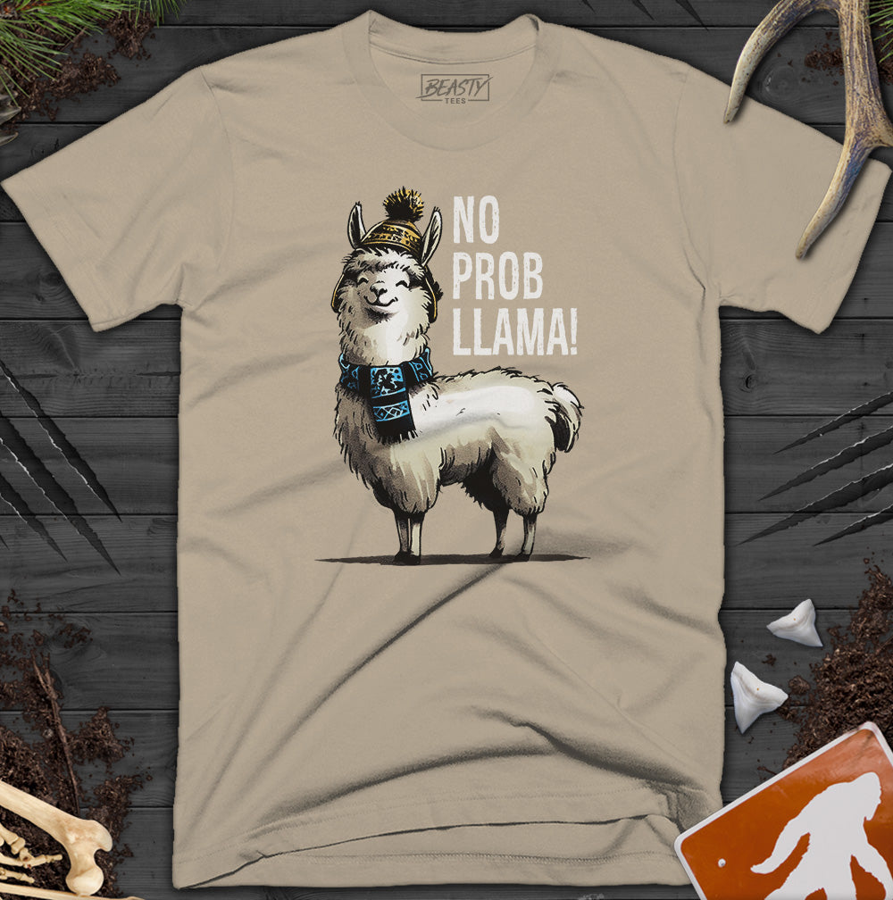 No Probllama Llama T-Shirt