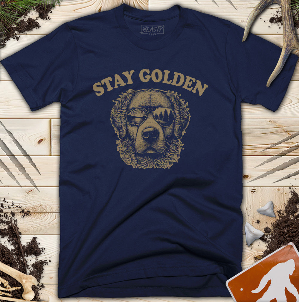 Stay Golden Retriever T-Shirt