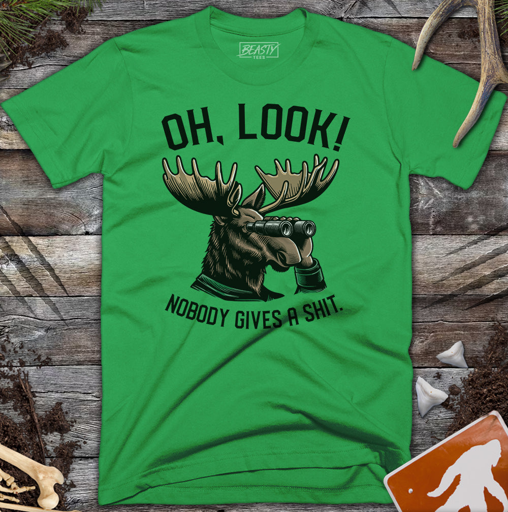 Oh Look Nobody Gives A Shit Moose T-Shirt