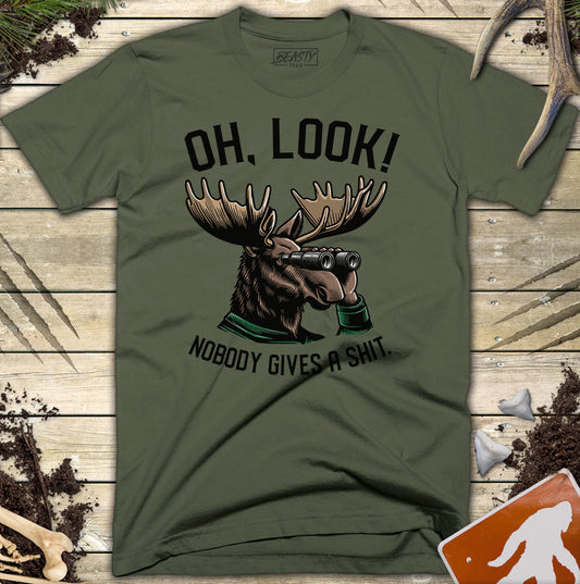 Oh Look Nobody Gives A Shit Moose T-Shirt