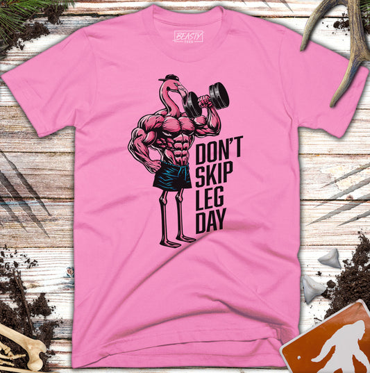 Don't Skip Leg Day Flamingo T-Shirt